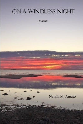 On a Windless Night by Amato, Natalli M.