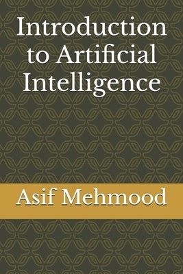 Introduction to Artificial Intelligence by Mehmood, Asif