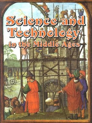 Science and Technology in the Middle Ages by Findon, Joanne