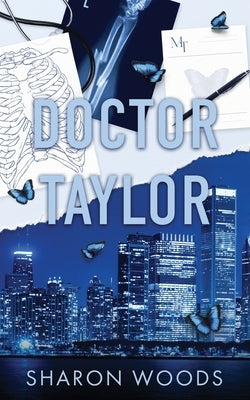 Doctor Taylor: Special Edition by Woods, Sharon