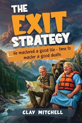 The Exit Strategy by Mitchell, Clay