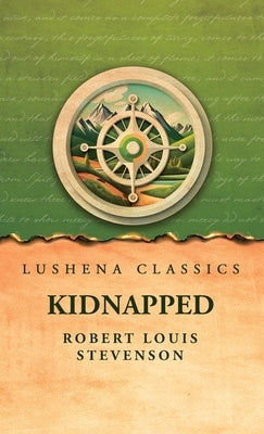 Kidnapped by Robert Louis Stevenson