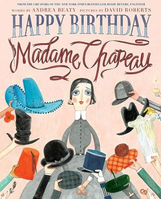 Happy Birthday, Madame Chapeau by Beaty, Andrea