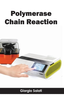 Polymerase Chain Reaction by Salati, Giorgio