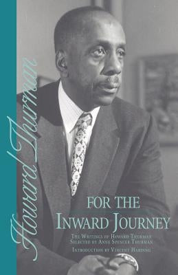 For the Inward Journey by Thurman, Howard