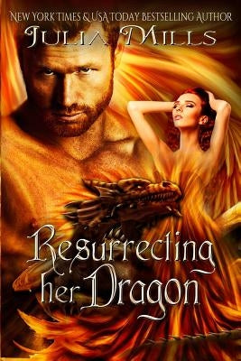 Resurrecting Her Dragon by Boulanger, Linda