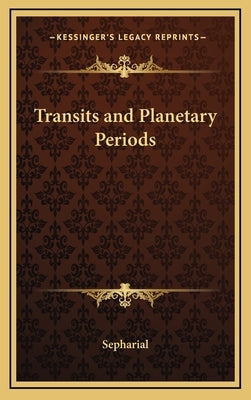 Transits and Planetary Periods by Sepharial