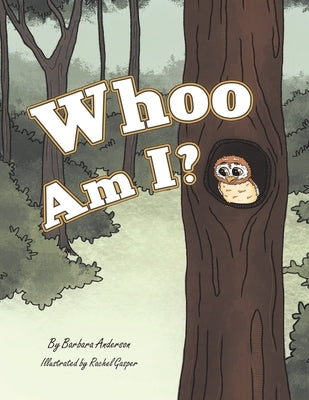 Whoo Am I? by Anderson, Barbara