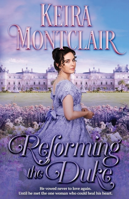 Reforming the Duke by Montclair, Keira