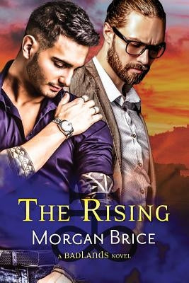 The Rising: A Badlands Novel by Brice, Morgan