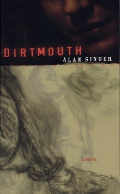 Dirtmouth by Singer, Alan