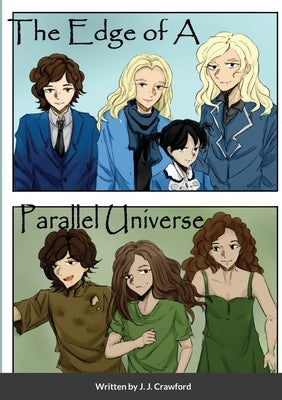 The Edge of a Parallel Universe by Crawford, Jacinda