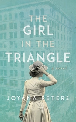 The Girl in the Triangle by Peters, Joyana
