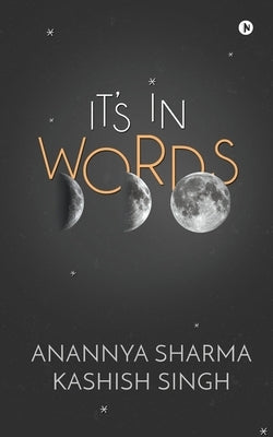 It's in Words by Anannya Sharma