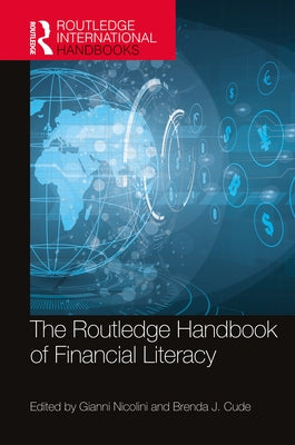 The Routledge Handbook of Financial Literacy by Nicolini, Gianni