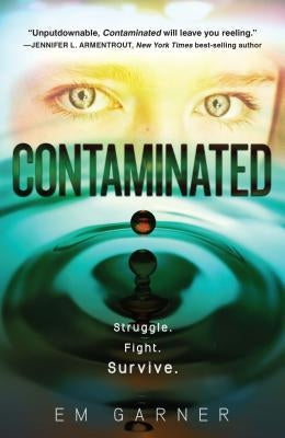 Contaminated by Garner, Em