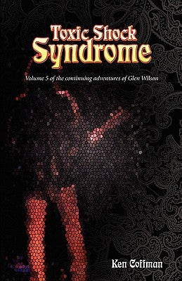 Toxic Shock Syndrome by Coffman, Ken