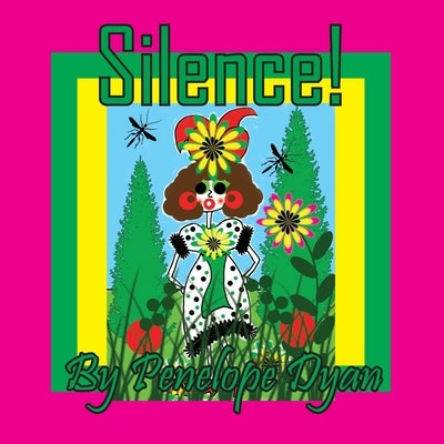 Silence! by Dyan, Penelope