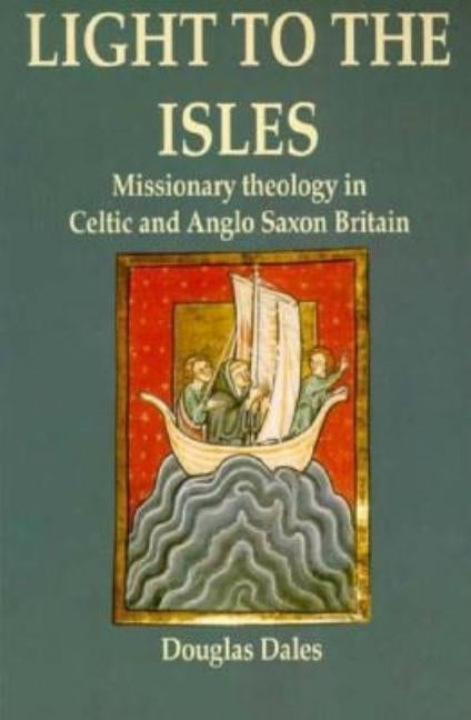 Light to the Isles by Dales, Douglas