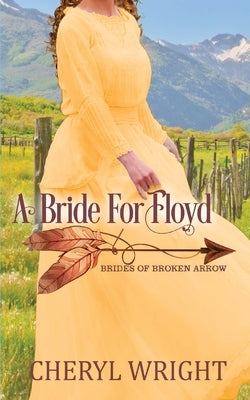 A Bride for Floyd by Wright, Cheryl