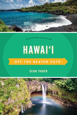 Hawaii Off the Beaten Path(r): Discover Your Fun by Pager, Sean
