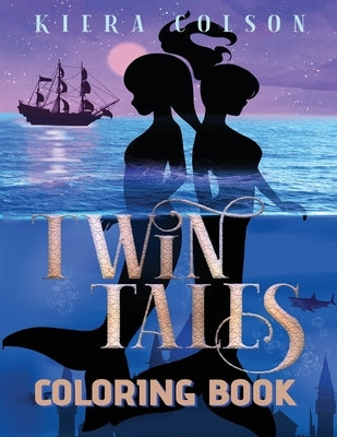 Twin Tales Coloring Book by Colson, Kiera