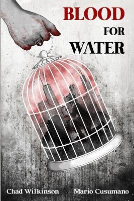 Blood for Water by Cusumano, Mario