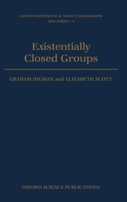 Existentially Closed Groups by Higman, Graham