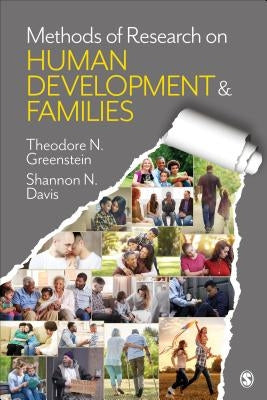 Methods of Research on Human Development and Families by Greenstein, Theodore N.