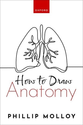 How to Draw Anatomy by Molloy, Phillip
