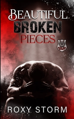 Beautiful Broken Pieces by Storm, Roxy