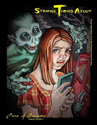 Strange Things Afoot role playing game by Seeger, Al