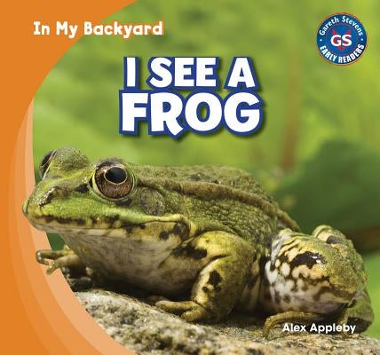 I See a Frog by Appleby, Alex