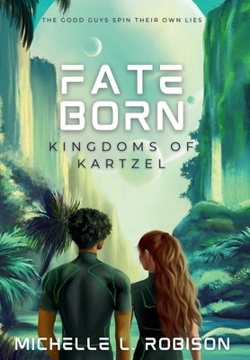 Fate Born: Kingdoms of Kartzel by Robison, Michelle L.