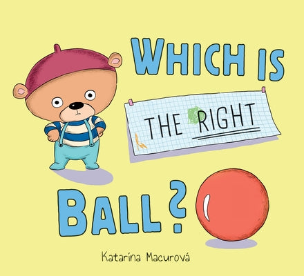 Which Is the Right Ball? by Macurová, Katarína