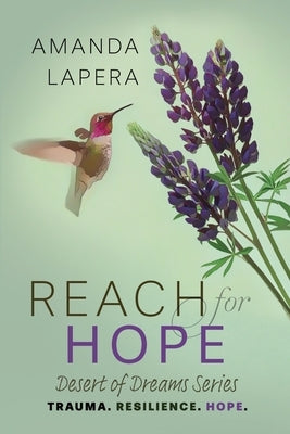 Reach for Hope: (Desert of Dreams Series Book 2) by Lapera, Amanda