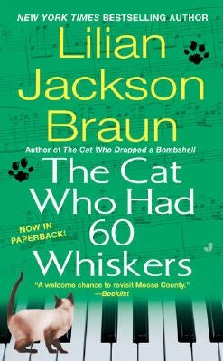 The Cat Who Had 60 Whiskers by Braun, Lilian Jackson