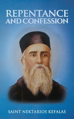 Repentance and Confession by Christina, Nun