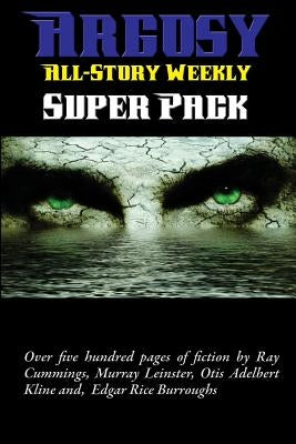 Argosy All-Story Weekly Super Pack by Burroughs, Edgar Rice