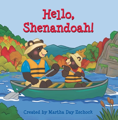 Hello, Shenandoah! by Zschock, Martha