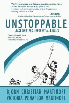UNSTOPPABLE Leadership and Exponential Results by Aldonza, Rene Trinidad