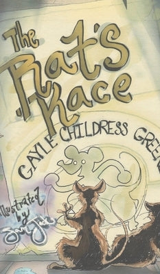 The Rat's Race by Greene, Gayle Childress
