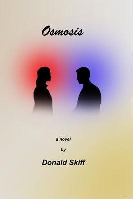 Osmosis by Skiff, Donald E.