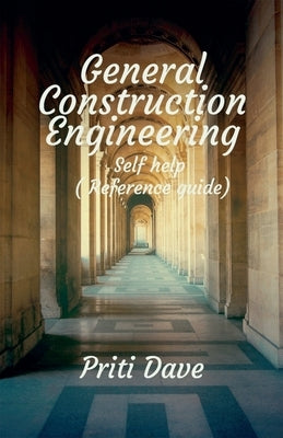 General Construction Engineering by Dave, Priti