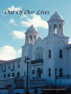 Out of Our Lives by Simpson, Elizabeth Léonie