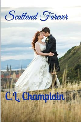 Scotland Forever: A Scotland Romance Novel by Christie, Derek