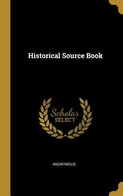 Historical Source Book by Anonymous