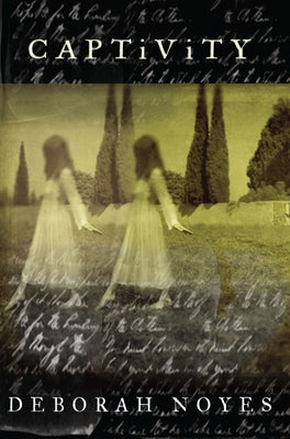 Captivity by Noyes, Deborah