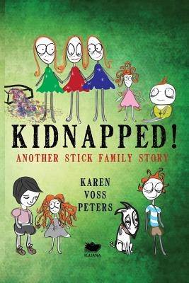 Kidnapped! by Peters, Karen Voss