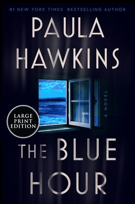 The Blue Hour by Hawkins, Paula
